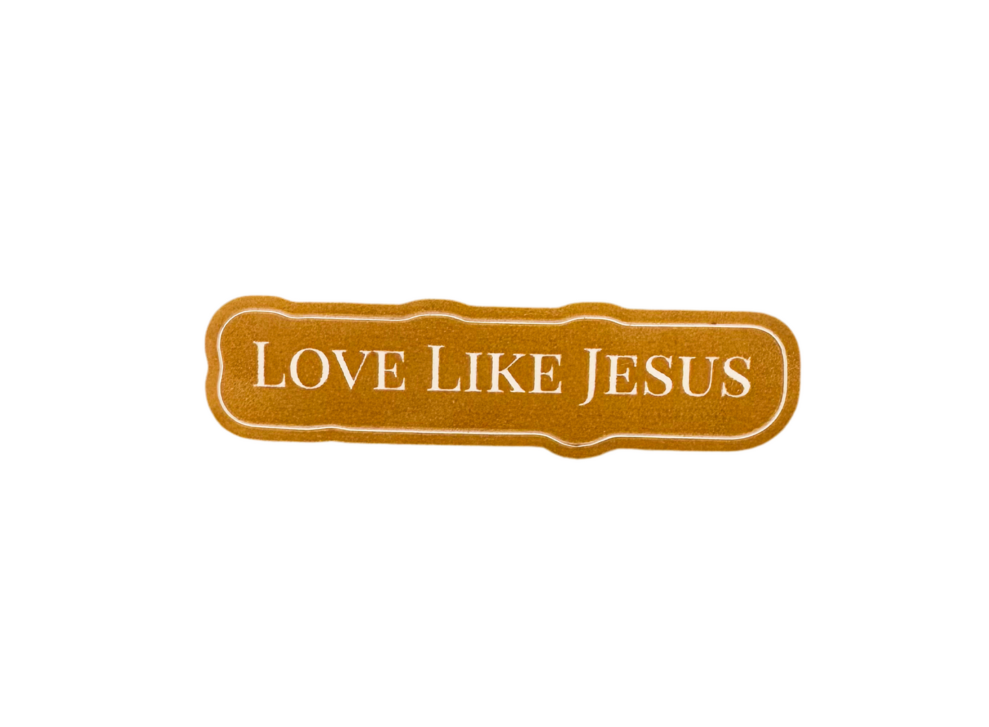 Love Like Jesus Sticker