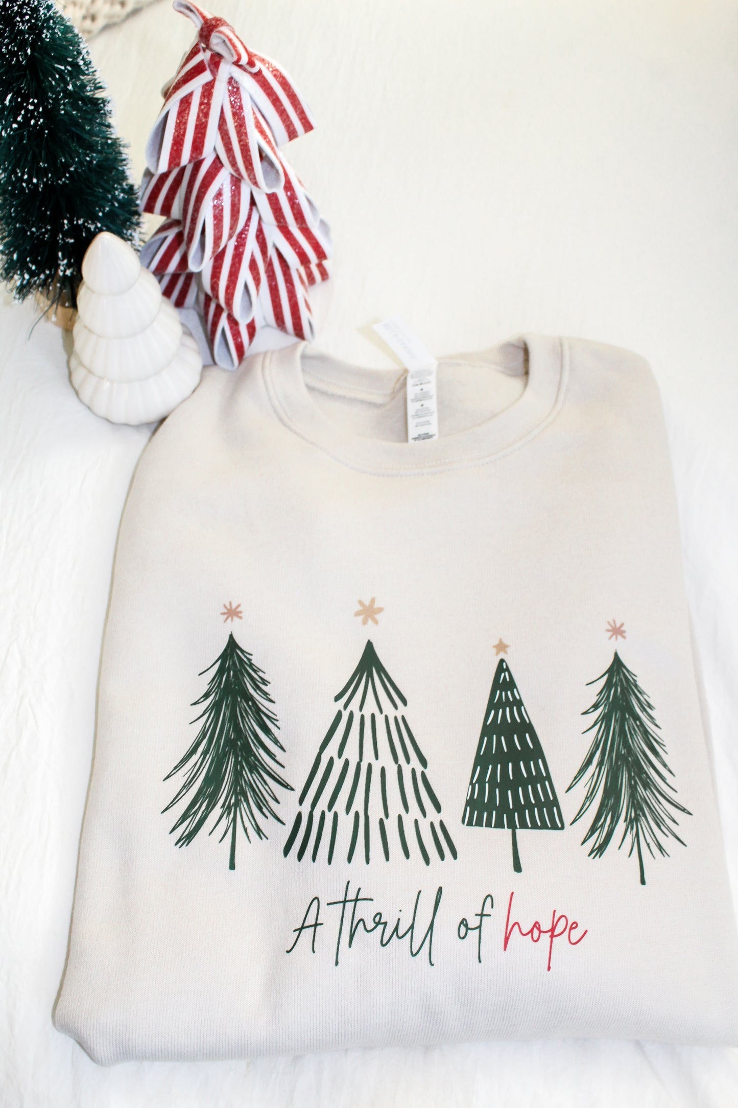 Thrill of Hope Sweatshirt