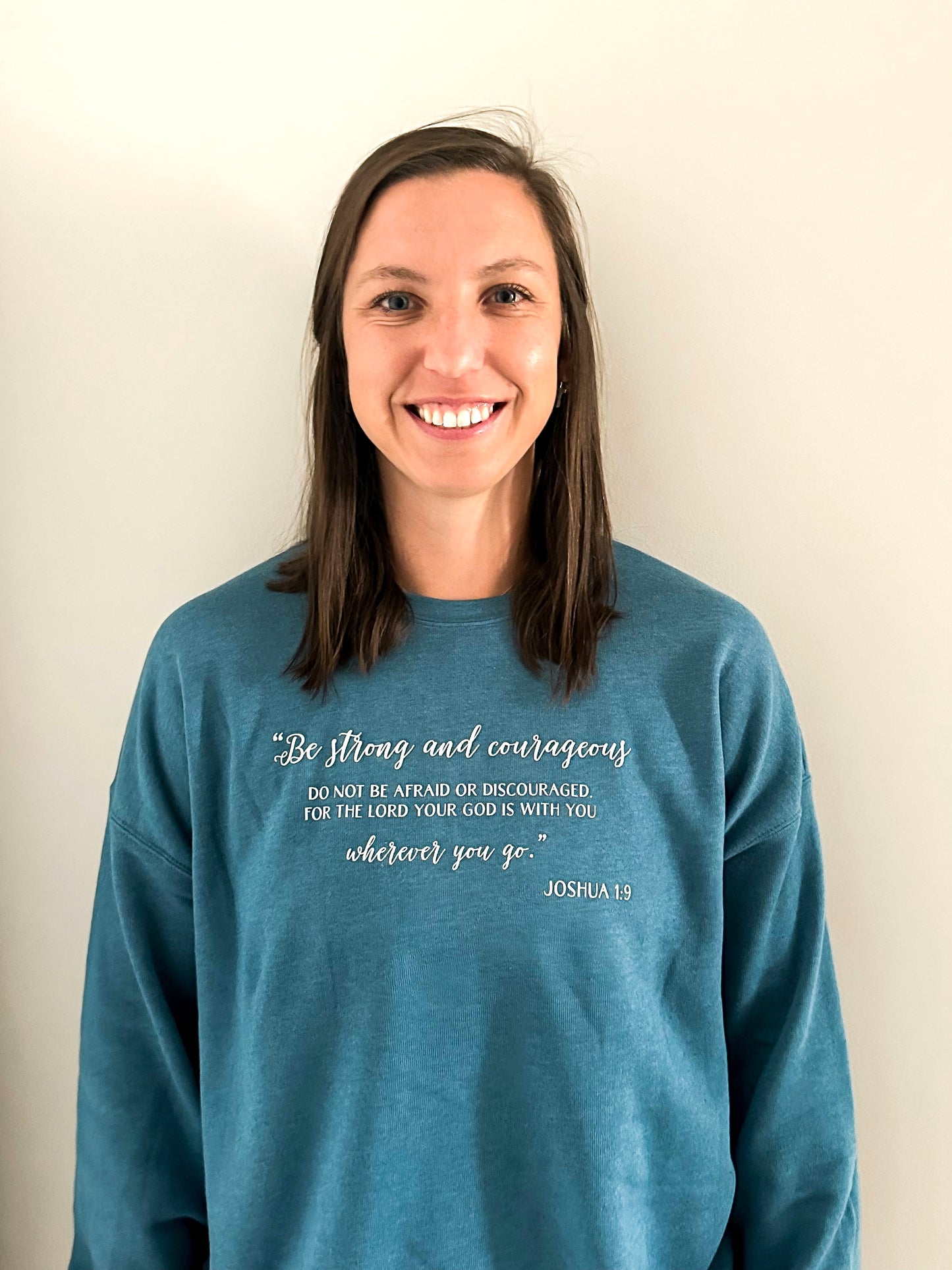 Joshua 1:9 Sweatshirt