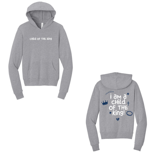 Child of the King Kids Hoodie PREORDER